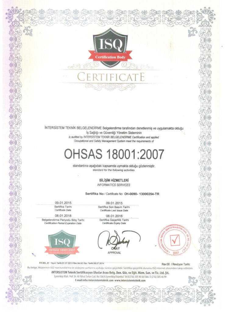 OHSAS 18001:2007 İş Sağlığı ve Güvenliği sertifikası